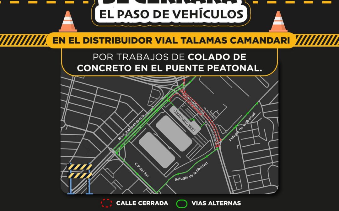 Anuncia Seguridad Vial cierre de vialidad por trabajos en puente peatonal