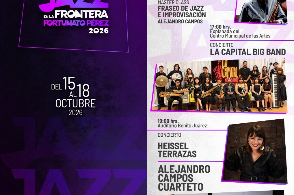 Invita IPACULT al Festival Internacional de Jazz en la Frontera “Fortunato Pérez” 2026